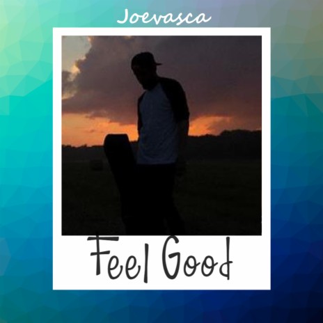 Feel Good | Boomplay Music