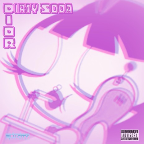 DIRTY SODA | Boomplay Music