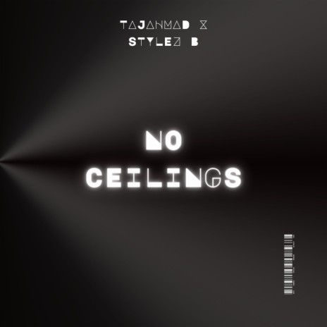 No Ceilings ft. Tajahmad