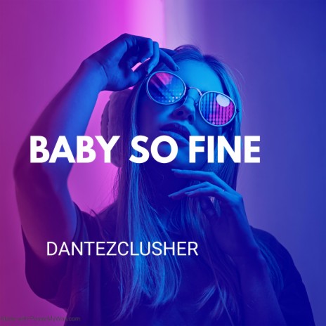 Baby so fine | Boomplay Music