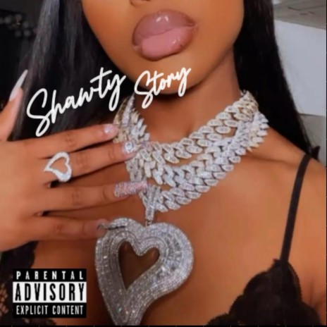 Shawty Story Pt. 1 | Boomplay Music