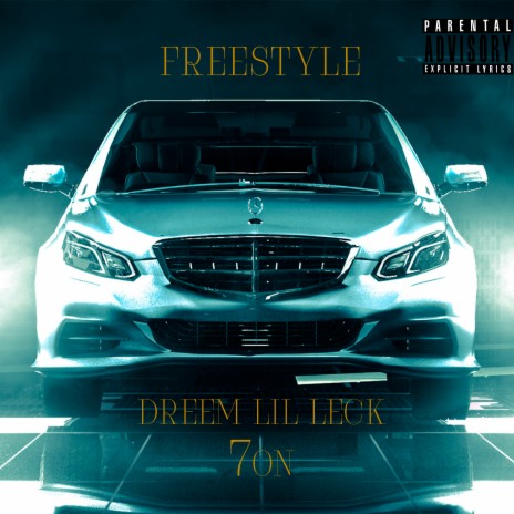 Freestyle ft. Lil Leck & 7on | Boomplay Music