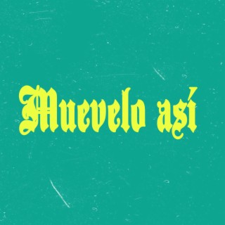 Muévelo Así