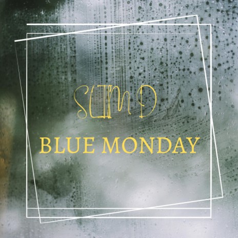 Blue monday | Boomplay Music