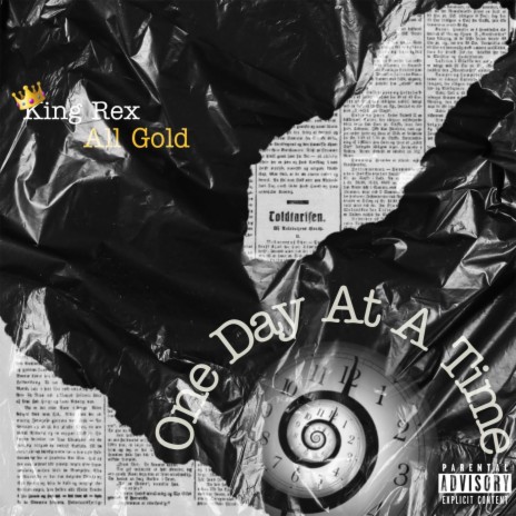 One Day At A Time ft. King Rex | Boomplay Music