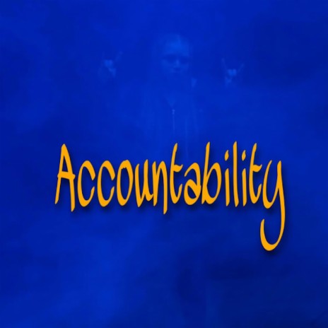 Accountability | Boomplay Music