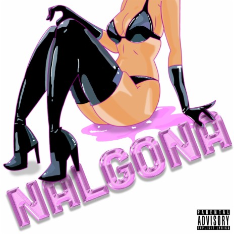 Nalgona | Boomplay Music