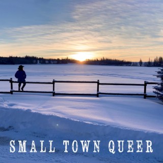 Small Town Queer lyrics | Boomplay Music