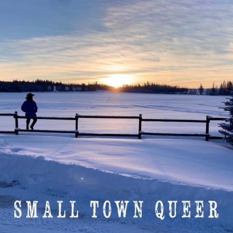 Small Town Queer | Boomplay Music