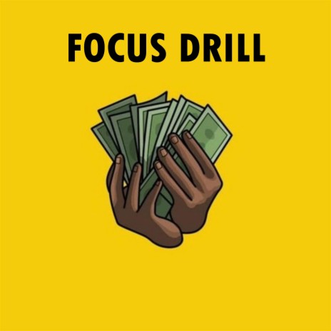 Focus Drill | Boomplay Music