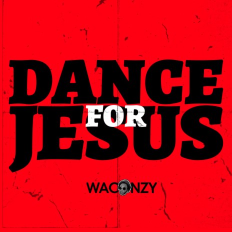 DANCE FOR JESUS | Boomplay Music