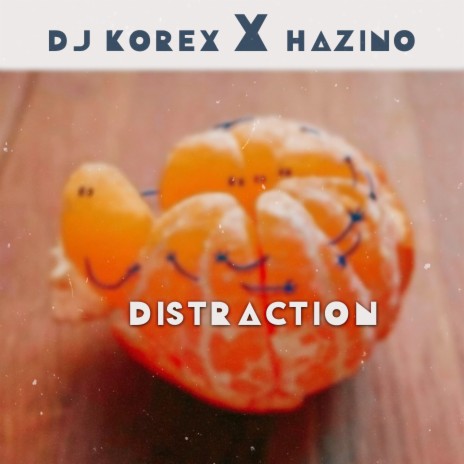 Distraction (feat. Hazino) | Boomplay Music