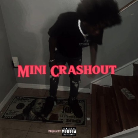 Mini Crashout | Boomplay Music