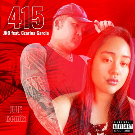 415 (ULE Remix) ft. Czarina Garcia & ULE