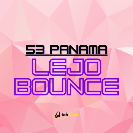 Lejo Bounce | Boomplay Music