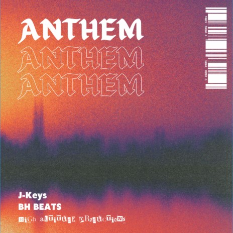 Anthem ft. J-Keys | Boomplay Music
