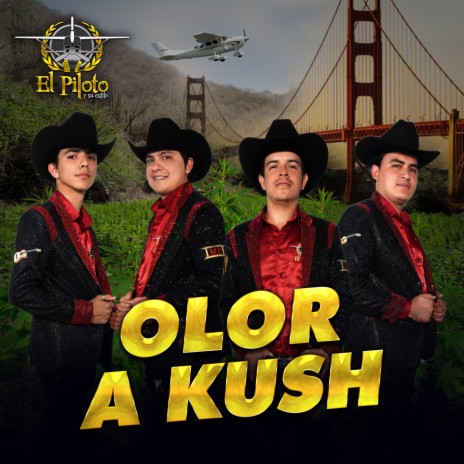 Olor a Kush | Boomplay Music