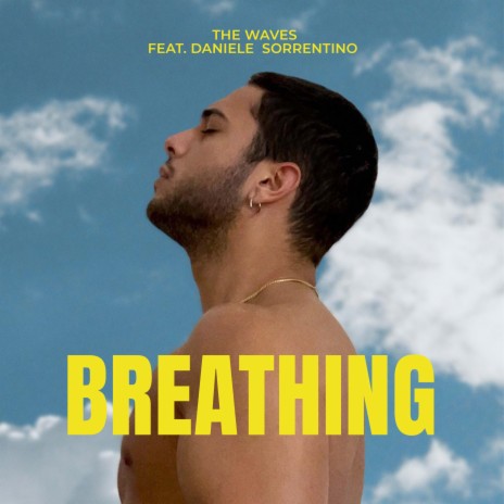 Breathing ft. Daniele Sorrentino | Boomplay Music