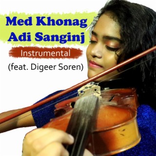 Med Khonag Adi Sanginj (Instrumental Version)