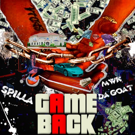 Game Back ft. MWK Da Goat | Boomplay Music