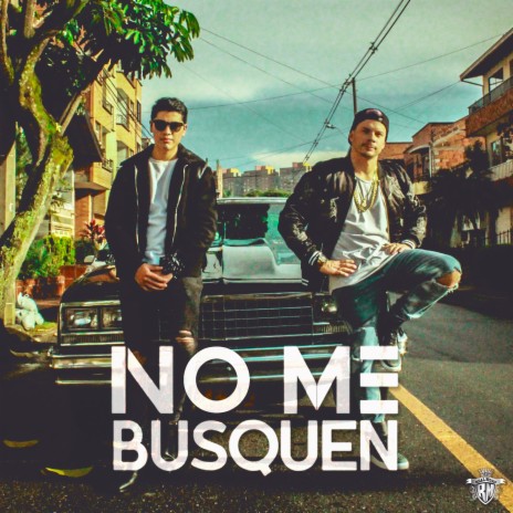 No Me Busquen ft. Mario Hart | Boomplay Music