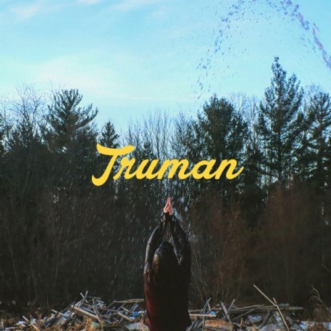 Truman | Boomplay Music