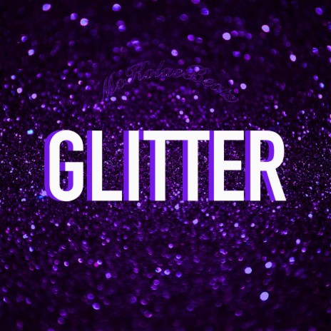 GLITTER | Boomplay Music