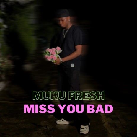 Miss You Bad | Boomplay Music