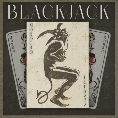 Blackjack ft. Tuta272 | Boomplay Music