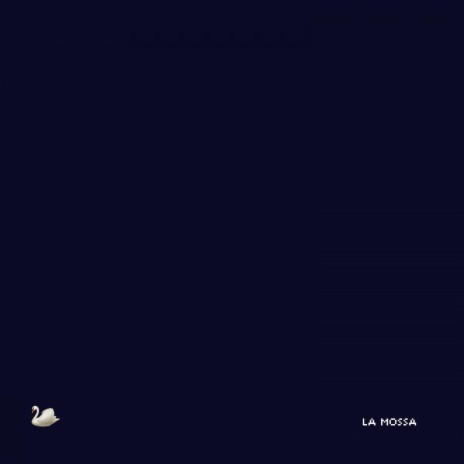 La Mossa | Boomplay Music