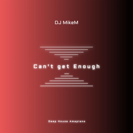 Can't get Enough | Boomplay Music