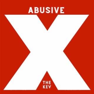 Abusive X