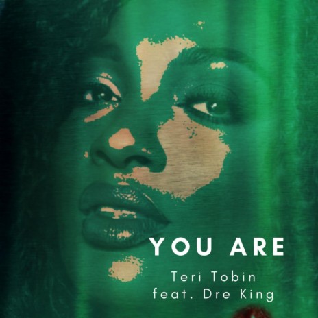 You Are (feat. Dre King) | Boomplay Music