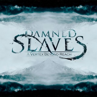 Damned Slaves