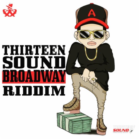 Thirteen Sound BroadWay Riddim | Boomplay Music