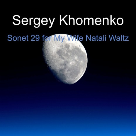 Sonet 29 for My Wife Natali Waltz | Boomplay Music