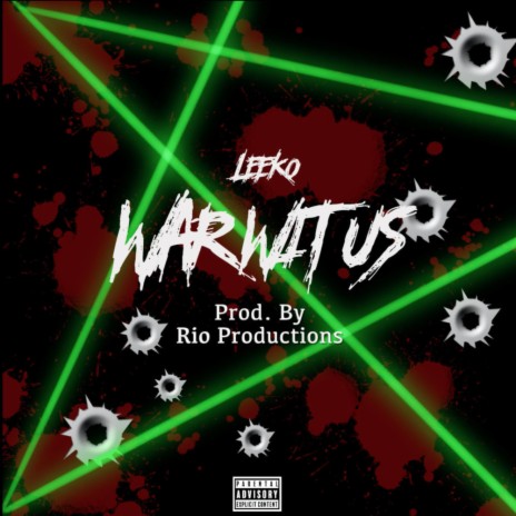 War Wit Us (feat. Leeko) | Boomplay Music