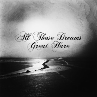 All Those Dreams lyrics | Boomplay Music