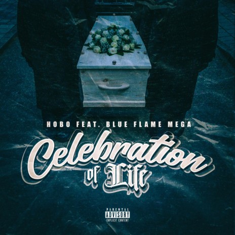 Celebration of Life (feat. Blue Flame Mega) | Boomplay Music