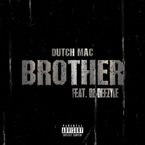 Brother ft. Deezyle | Boomplay Music