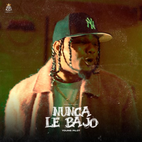 Nunca Le Bajo ft. imperio record | Boomplay Music