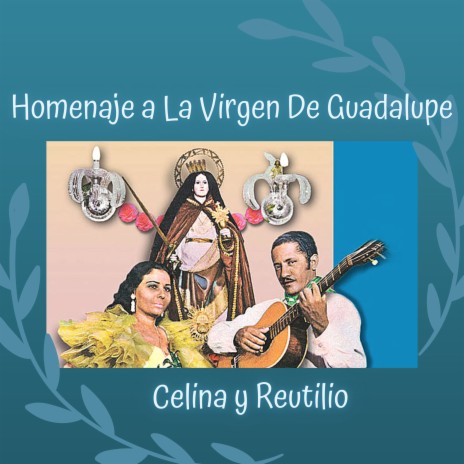 Homenaje a la Virgen de Guadalupe | Boomplay Music