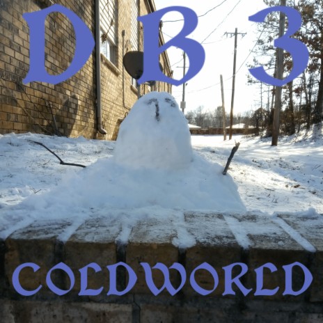 COLD WORLD | Boomplay Music