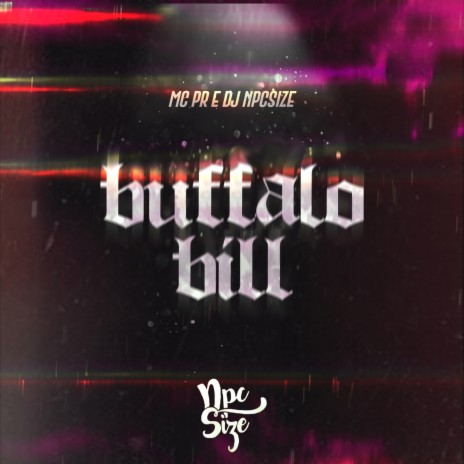 Buffalo Bill ft. MC PR