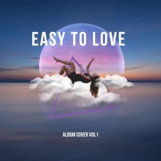 Easy To Love