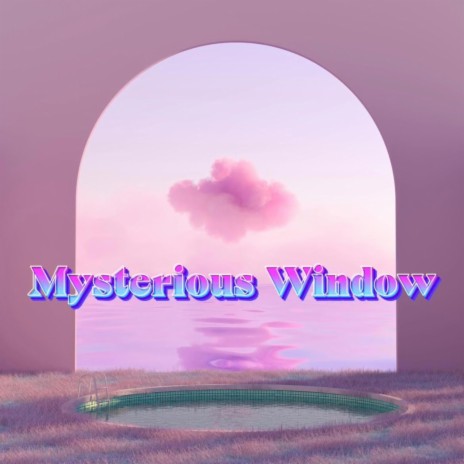Mysterious Window