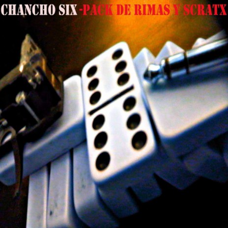 Chancho Six - Pack de Rima y Scratx ft. Dj Audas | Boomplay Music