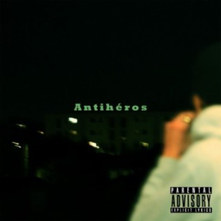 Antihéros (feat. Never)