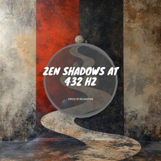 Zen Shadows at 432 Hz: Silhouettes of Serenity