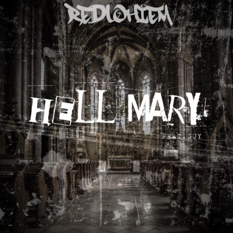 Hell Mary (feat. GUY) | Boomplay Music